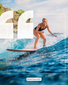 woman surfing the wave of life quote shelley mcinroy