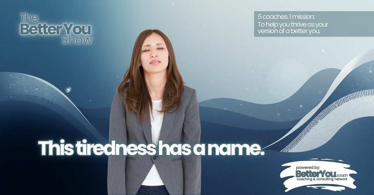 Beyond Tired? Maybe It’s Emotional Exhaustion